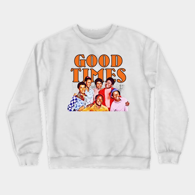 Good Times 70s tv show vintage retro Crewneck Sweatshirt by Mandegraph